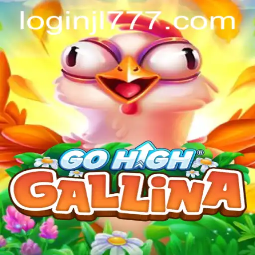 Discover the Exciting World of GoHighGallina: A Dive into Adventure and Strategy