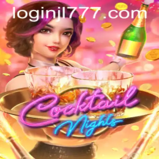 CocktailNights: Embark on a Joyous Gaming Journey with JL777